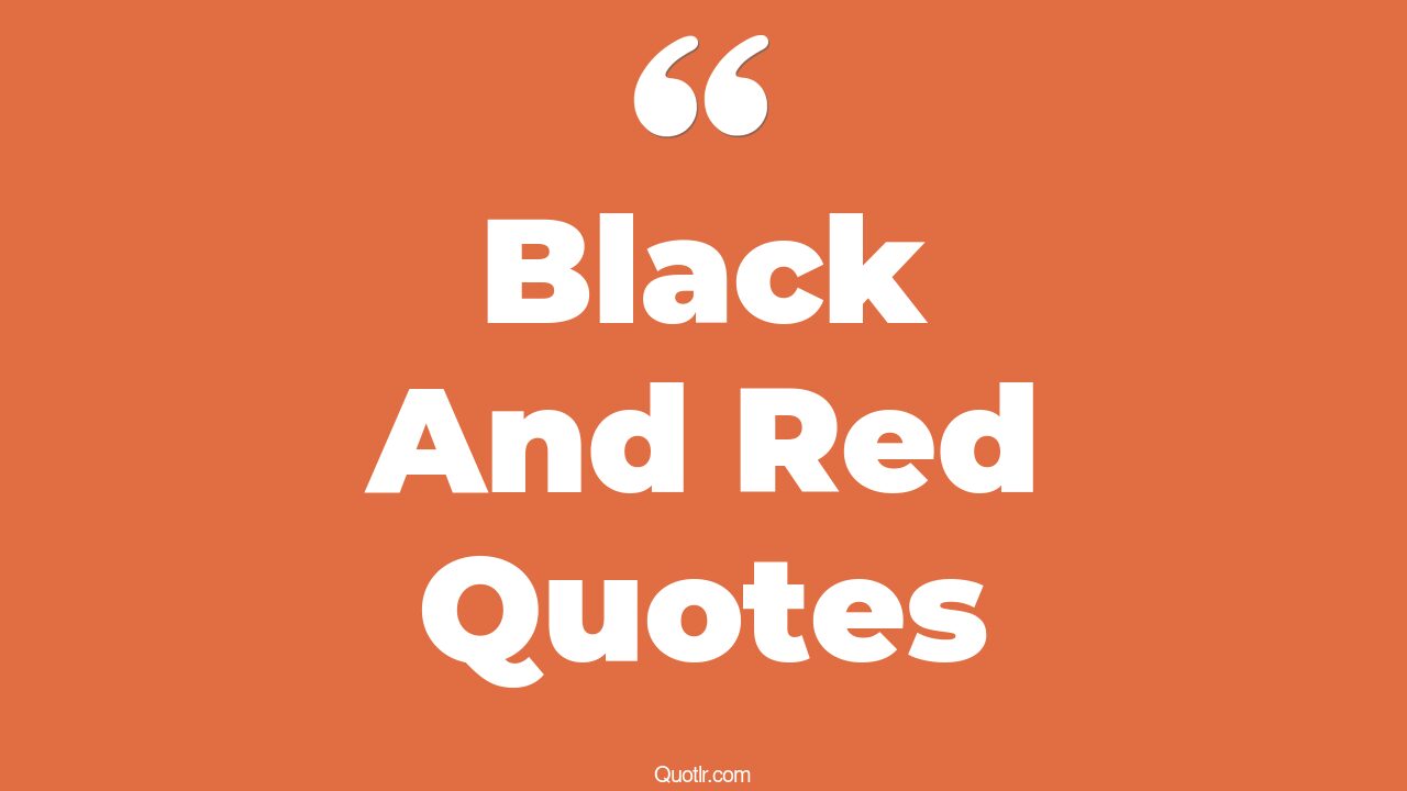 45 Authentic Black Dress And Red Lipstick Quotes red and black