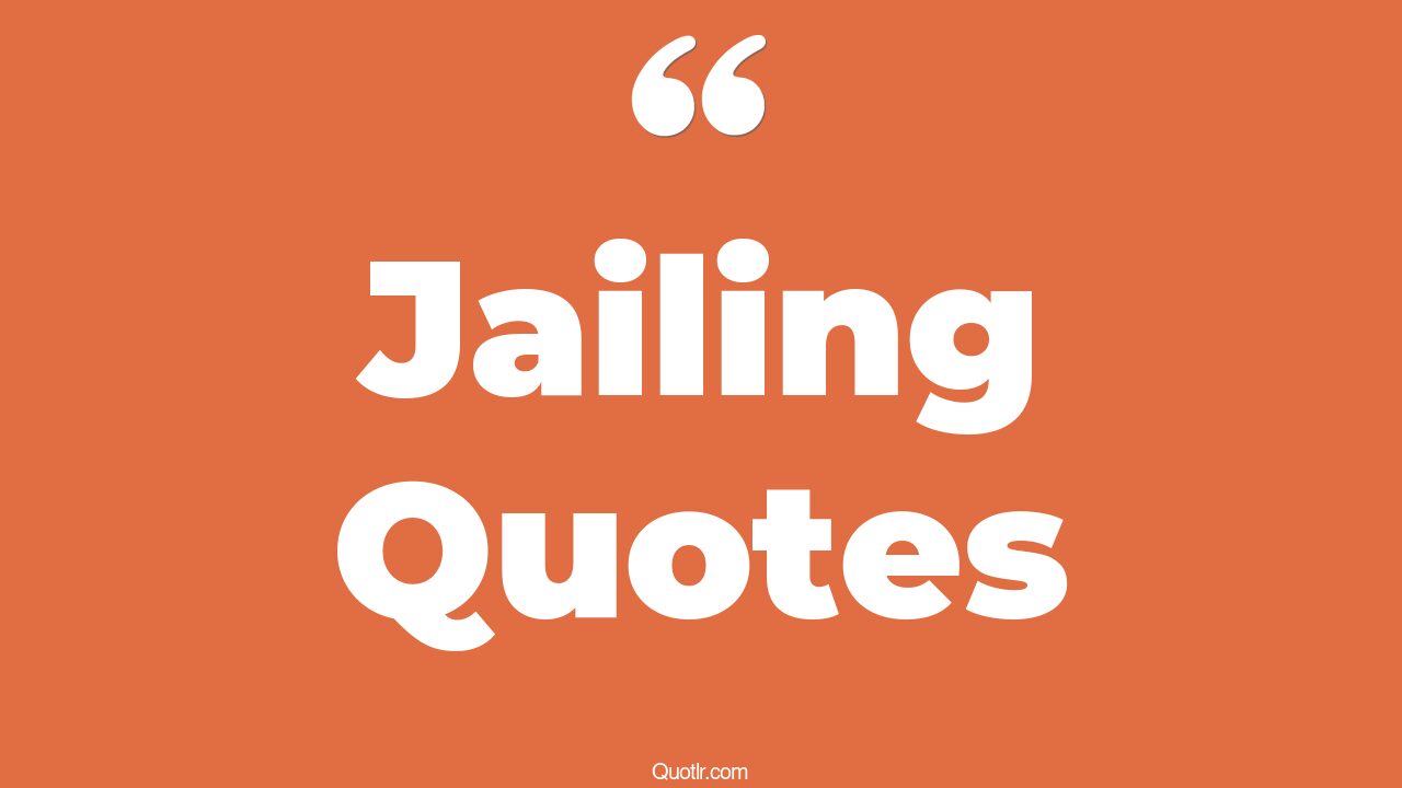35 Revolutionary Jailing Quotes brother in jail, madea goes to jail